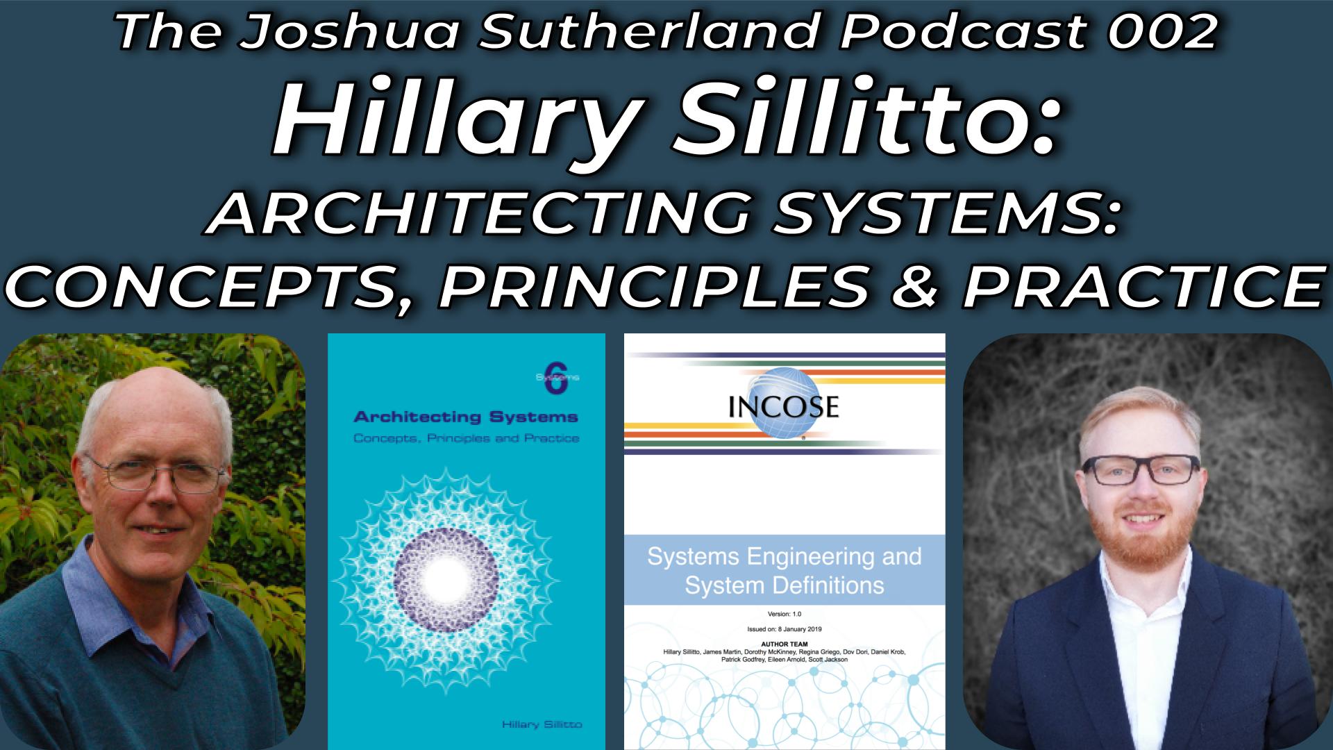 Podcast 002 - Hillary Sillitto - Architecting Systems: Concepts ...